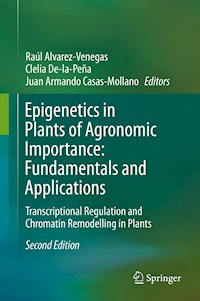 Epigenetics in Plants of Agronomic Importance: Fundamentals and Applications - - E-Book