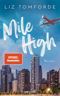 Mile High - Liz Tomforde - E-Book