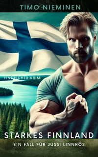 Starkes Finnland - Timo Nieminen - E-Book
