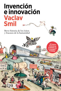 Invención e innovación - Vaclav Smil - E-Book