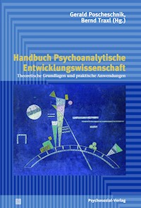 Handbuch Psychoanalytische Entwicklungswissenschaft -  - E-Book