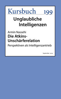Die Atkins-Unschärferelation - Armin Nassehi - E-Book