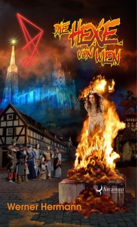 Die Hexe von Wien - Werner Hermann - E-Book