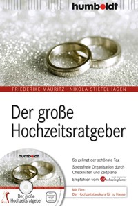 Der große Hochzeitsratgeber - Friederike Mauritz - E-Book