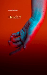 Hender! - Conrad Schmidt - E-Book