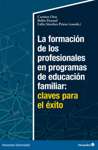 La formación de los profesionales en programas de educación familiar: claves para el éxito - Carmen Orte - E-Book