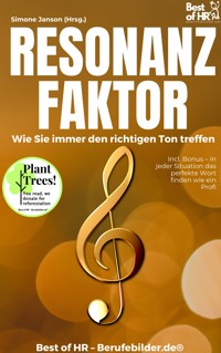 Resonanz–Faktor – Wie Sie immer den richtigen Ton treffen - Simone Janson - E-Book