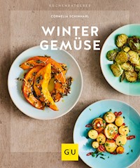 Wintergemüse - Cornelia Schinharl - E-Book