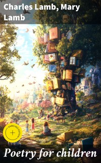 Poetry for children - Charles Lamb - E-Book