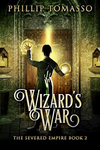 Wizard's War - Phillip Tomasso - E-Book