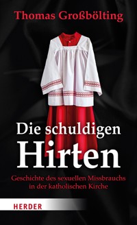 Die schuldigen Hirten - Thomas Großbölting - E-Book