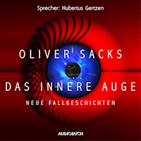 Das innere Auge - Oliver Sacks - E-Book + Hörbuch