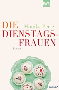 Die Dienstagsfrauen - Monika Peetz - E-Book + Hörbuch