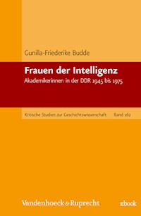 Frauen der Intelligenz - Gunilla-Friederike Budde - E-Book