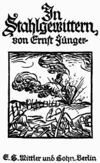 In Stahlgewittern, aus dem Tagebuch eines Stoßtruppführers - Jünger, Ernst - kostenlos E-Book
