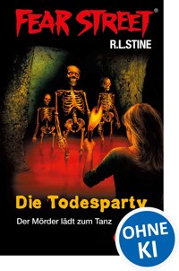 Fear Street 22 - Die Todesparty - R.L. Stine - E-Book