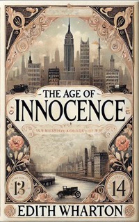 The Age of Innocence - Edith Wharton - E-Book