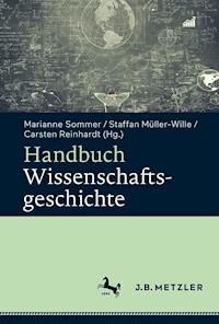 Handbuch Wissenschaftsgeschichte -  - E-Book