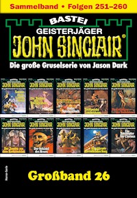 John Sinclair Großband 26 - Jason Dark - E-Book