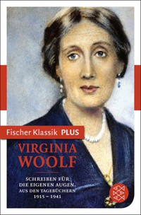 Schreiben für die eigenen Augen - Virginia Woolf - E-Book