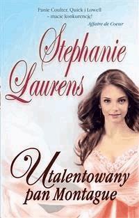 Utalentowany Pan Montague - Stephanie Laurens - E-Book
