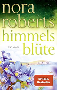 Himmelsblüte - Nora Roberts - E-Book