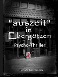 Auszeit in Ebergötzen - Renate Gatzemeier - E-Book