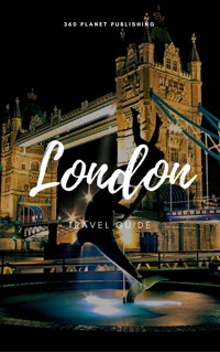 London Travel Guided - 360 Planet Publishing - E-Book