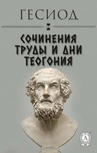Гесиод. Сочинения - Гесиод - E-Book