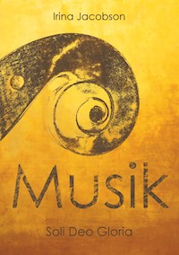 Musik - Irina Jacobson - E-Book