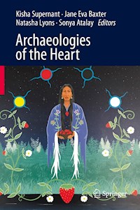Archaeologies of the Heart -  - E-Book