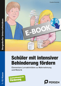 Schüler mit intensiver Behinderung fördern - Claudia Omonsky - E-Book