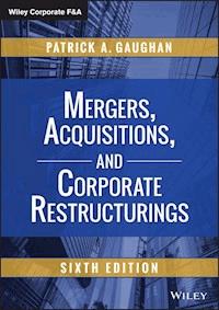Mergers, Acquisitions, and Corporate Restructurings - Patrick A. Gaughan - E-Book