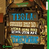 Teslas irrsinnig böse und atemberaubend revolutionäre Verschwörung - Neal Shusterman - Hörbuch