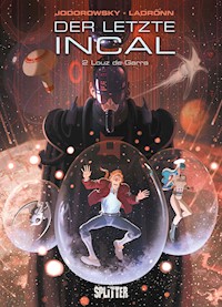 Der letzte Incal. Band 2 - Alexandro Jodorowsky - E-Book