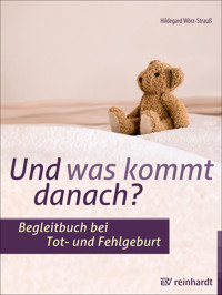 Und was kommt danach? - Hildegard Wörz-Strauß - E-Book