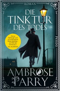 Die Tinktur des Todes - Ambrose Parry - E-Book