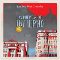 Las puertas del infierno - José Luis Diaz- Granados - Hörbuch