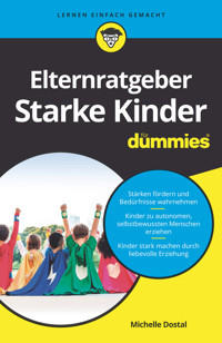 Elternratgeber starke Kinder für Dummies - Michelle Dostal - E-Book
