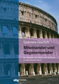 Miteinander und Gegeneinander - Gabriele Gierlich - E-Book