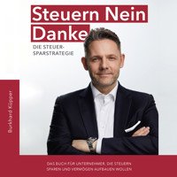 Steuern Nein Danke - Burkhard Küpper - Hörbuch