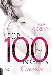 For 100 Nights - Obsession - Lara Adrian - E-Book