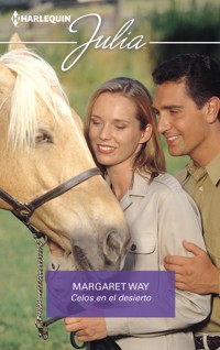 Celos en el desierto - Margaret Way - E-Book