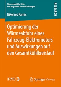 Optimierung der Wärmeabfuhr eines Fahrzeug-Elektromotors und Auswirkungen auf den Gesamtkühlkreislauf - Nikolaos Karras - E-Book