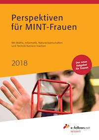 Perspektiven für MINT-Frauen 2018 -  - E-Book