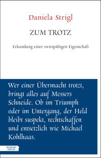 Zum Trotz - Daniela Strigl - E-Book