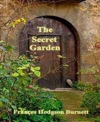 The Secret Garden - Frances Hodgson Burnett - E-Book