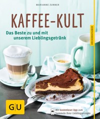 Kaffee-Kult - Marianne Zunner - E-Book