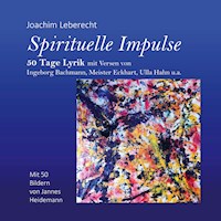 Spirituelle Impulse - Joachim Leberecht - E-Book