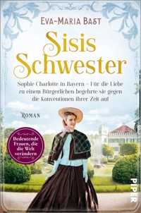 Sisis Schwester - Eva-Maria Bast - E-Book